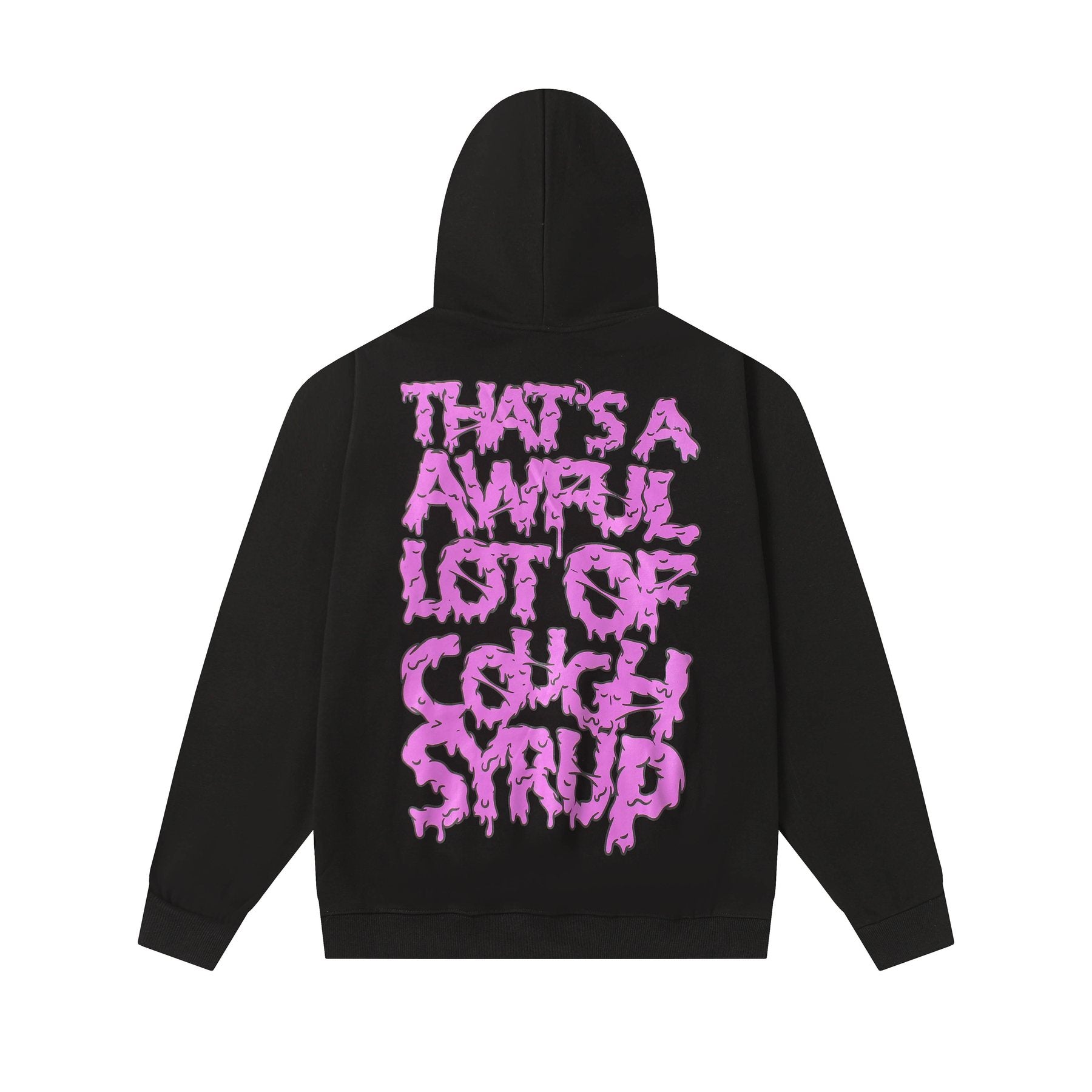 THAT'S A AWFUL LOT OF COUGH SYRUP Tomorrow Star Graphic Hoodie — back